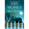 کتاب No Way Out: A Gripping Novel of Suspense اثر Fern Michaels انتشارات Kensington