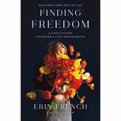کتاب Finding Freedom: A Cook's Story; Remaking a Life from Scratch اثر Erin French انتشارات Celadon Books
