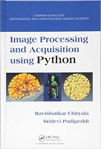  دانلود کتاب Image Processing And Acquisition Using Python, 2015 - دانلود کتاب های دانشگاهی