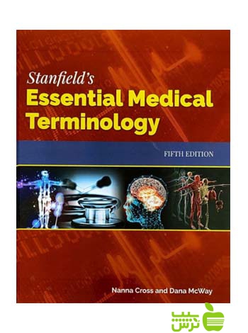 Stanfield's Essential Medical Terminology 2018 اندیشه رفیع - سیب ترش - SibTorsh