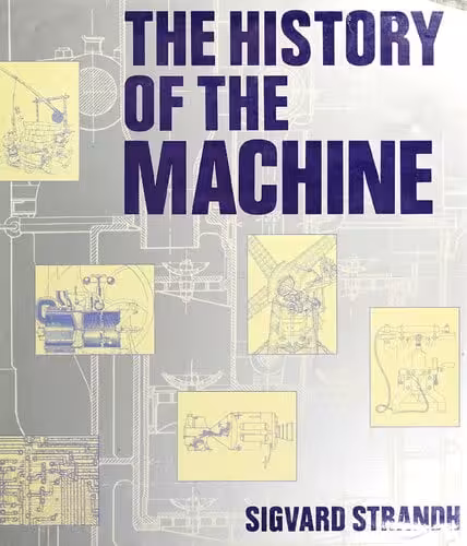 󾕇 دانلود کتاب The History Of The Machine, 1989 - دانلود کتاب های دانشگاهی