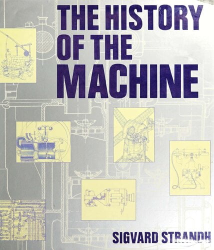  دانلود کتاب The History Of The Machine, 1989 - دانلود کتاب های دانشگاهی