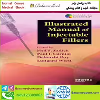 Illustrated Manual of Injectable Fillers TRUE PDF price 1€ - کتاب پزشکی بهار