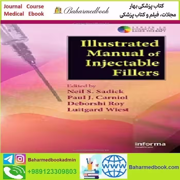 Illustrated Manual of Injectable Fillers TRUE PDF price 1€ - کتاب پزشکی بهار