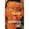 کتاب The Tea Girl of Hummingbird Lane اثر Lisa See انتشارات تازه ها