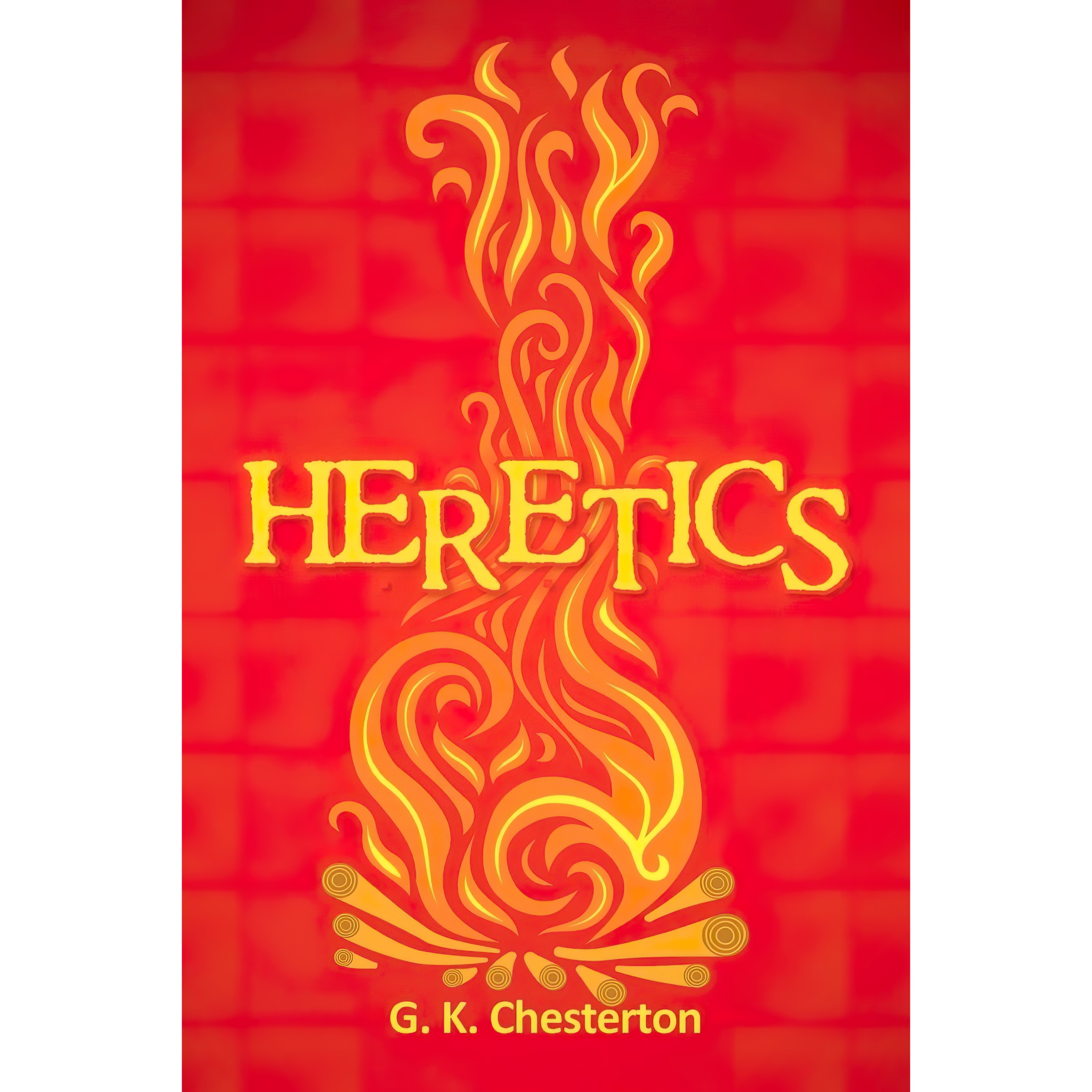 کتاب Heretics اثر G.K. Chesterton انتشارات Simon and Brown