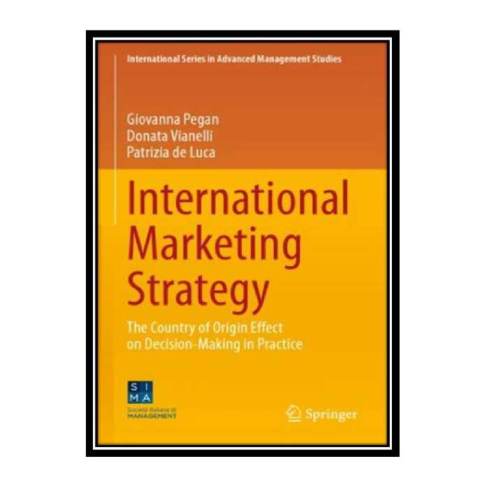 کتاب International Marketing Strategy: The Country Of Origin Effect On Decision-Making In Practice اثر جمعی از نویسندگان انتشارات مؤلفین طلایی