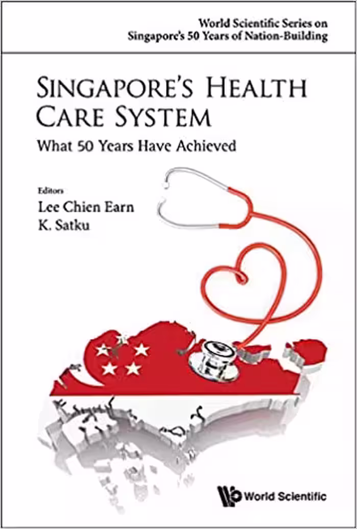 󾕇 دانلود کتاب Singapore'S Health Care System - What 50 Years Have Achieved, 2016 - دانلود کتاب های دانشگاهی