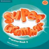 (Practice Book 3) Super Grammar 3 کتاب سوپر گرامر 3 (پرکتیس بوک سوپرمایندز 3) تحریر (رنگی)