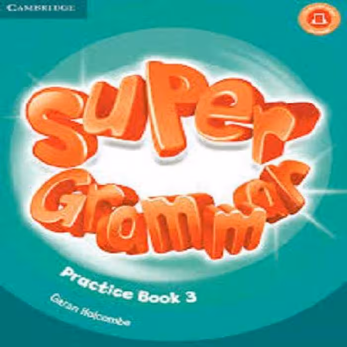 (Practice Book 3) Super Grammar 3 کتاب سوپر گرامر 3 (پرکتیس بوک سوپرمایندز 3) تحریر (رنگی)