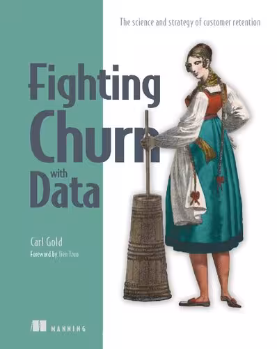 خرید و دانلود نسخه کامل کتاب Fighting Churn with Data