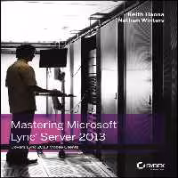 خرید و دانلود نسخه کامل کتاب Mastering Microsoft Lync Server 2013 | الی فایل | مرجع خرید و فروش فایل
