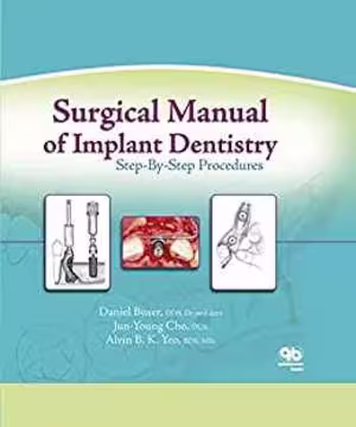 [PDF] دانلود کتاب Surgical Manual Of Implant Dentistry - Step-By-Step Procedures, 2007