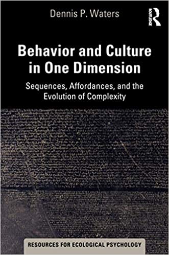 خرید و دانلود نسخه کامل کتاب Behavior and Culture in One Dimension (Resources for Ecological Psychology Series) - PDF