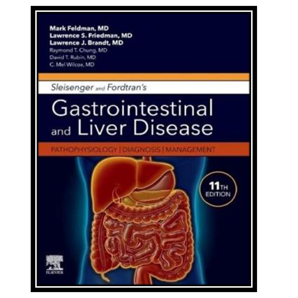 کتاب Sleisenger and Fordtrans Gastrointestinal and Liver Disease اثر جمعی از نویسندگان انتشارات مؤلفین طلایی
