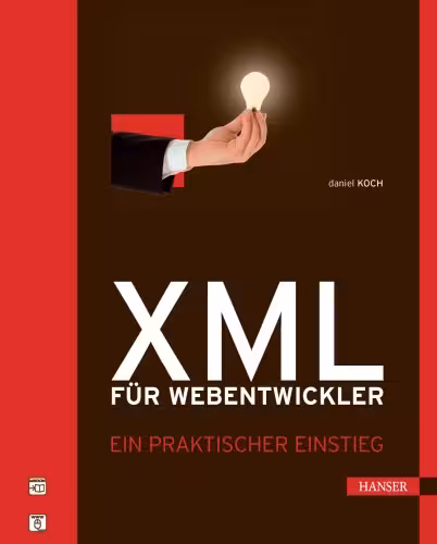 خرید و دانلود نسخه کامل کتاب XML für Webentwickler: Ein praktischer Einstieg