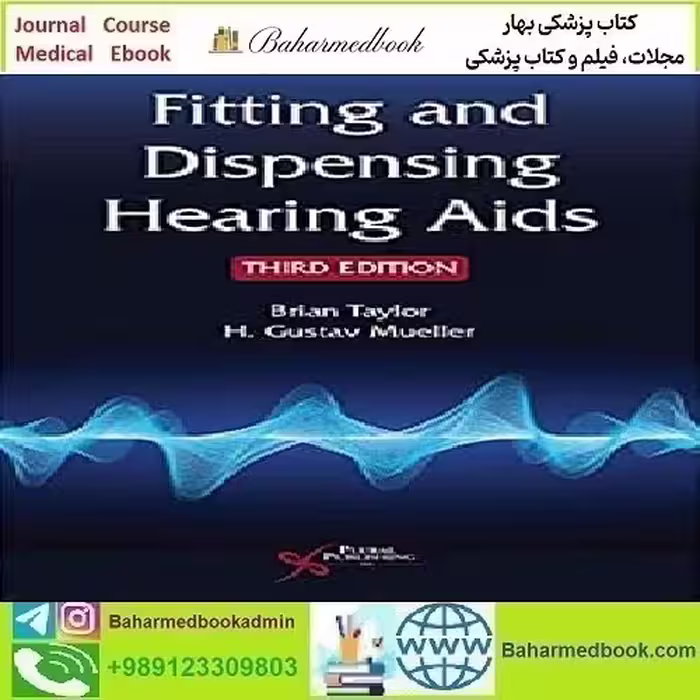 Fitting and Dispensing Hearing Aids 2021 TRUE PDF price 1€ - کتاب پزشکی بهار