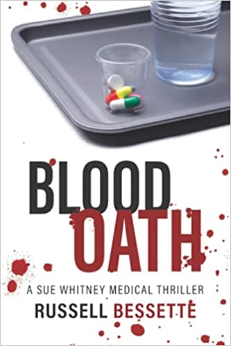 خرید و دانلود نسخه کامل کتاب Blood Oath: A Sue Whitney Series (Sue Whitney Medical Thriller Series) Paperback – July 26, 2021 - PDF