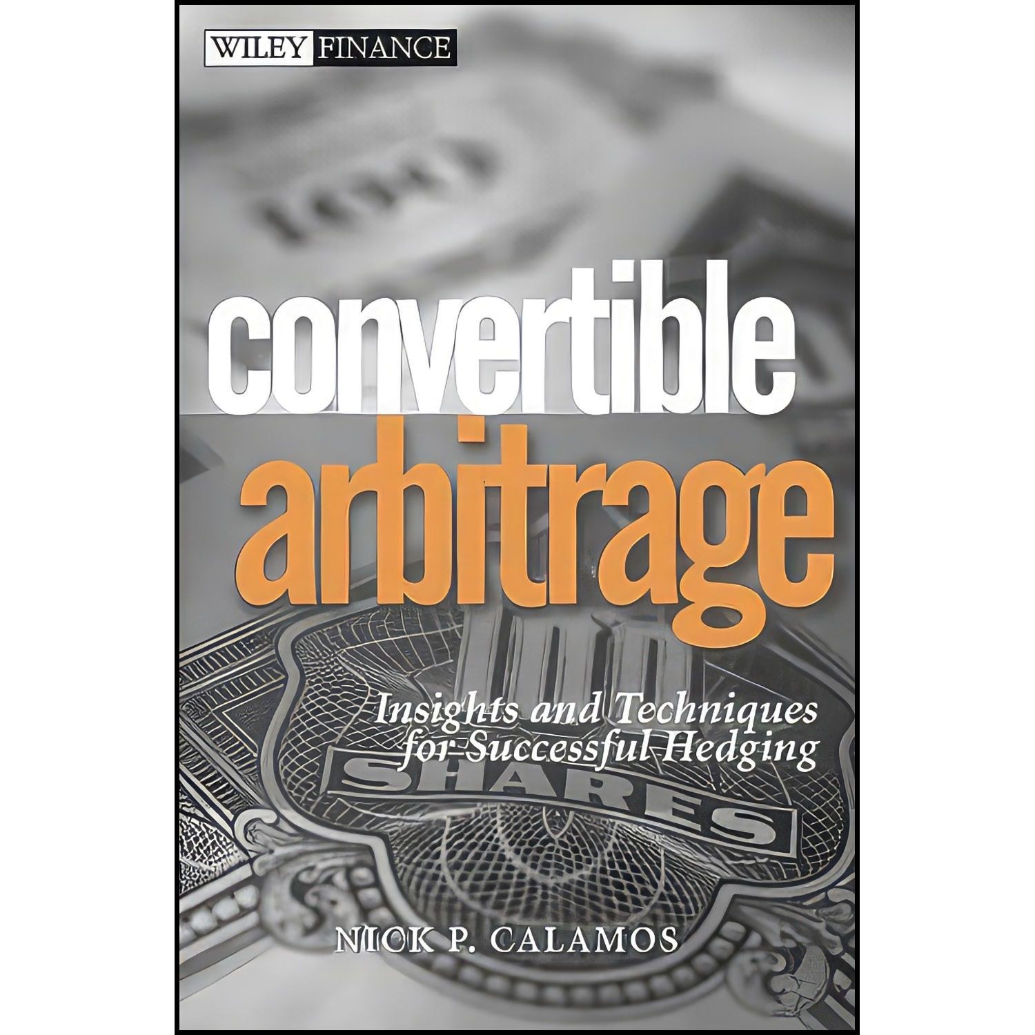 کتاب زبان اصلی Convertible Arbitrage اثر Nick Calamos