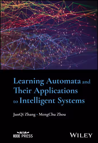 خرید و دانلود نسخه کامل کتاب Learning Automata and Their Applications to Intelligent Systems