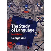 کتاب The Study of Language 7th Edition اثر George Yule انتشارات کمبریدج