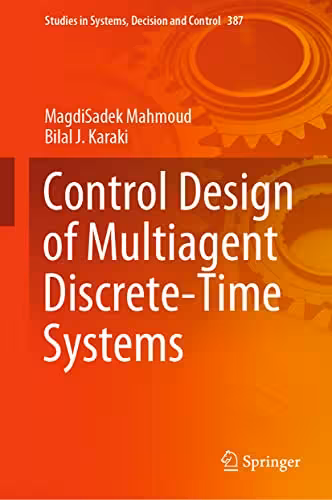 خرید و دانلود نسخه کامل کتاب Control Design of Multiagent Discrete-Time Systems