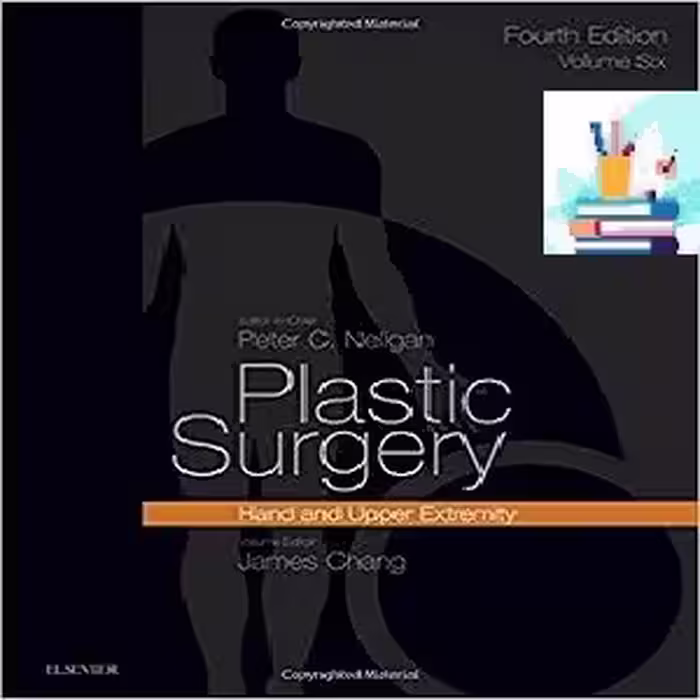 Plastic Surgery Volume 6 Hand and Upper Limb 4ed PDF Video at 2€ - کتاب پزشکی بهار