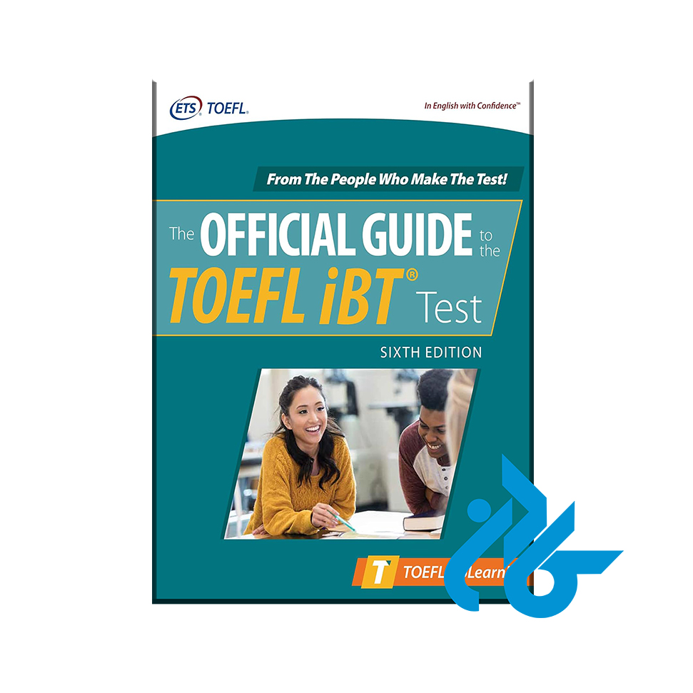 کتاب Official Guide to the TOEFL iBT Test Sixth Edition با 50% تخفیف