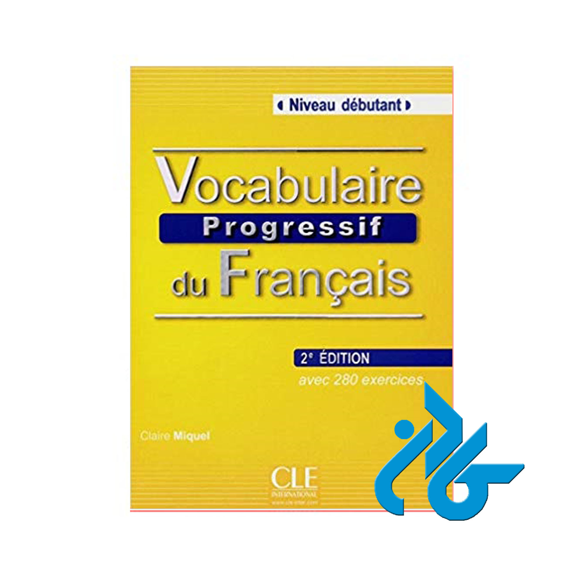 Vocabulaire progressif debutant خرید از فروشگاه کتاب کادن تا 50% تخفیف