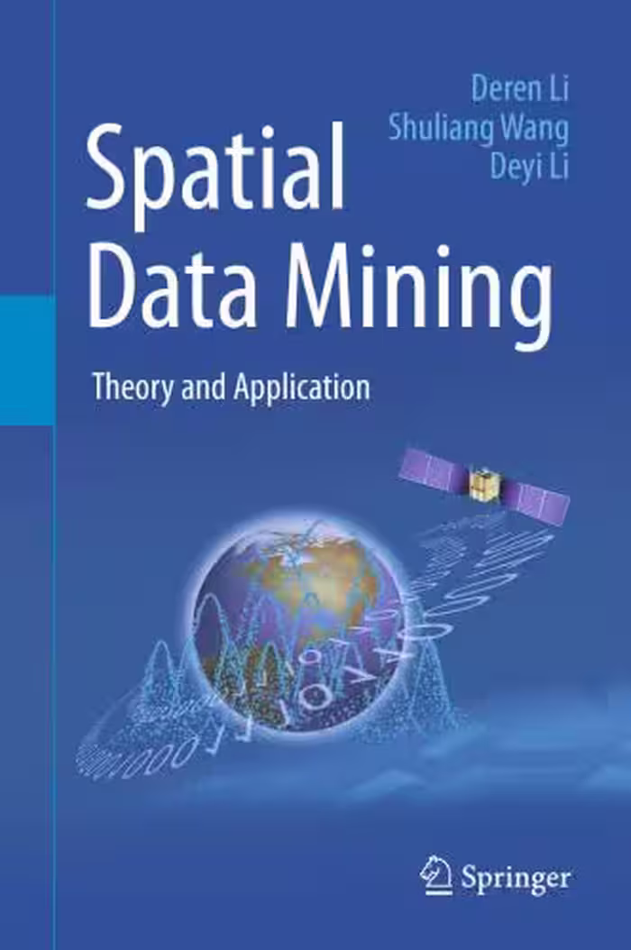 خرید و دانلود نسخه کامل کتاب Spatial Data Mining: Theory and Application