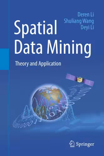 خرید و دانلود نسخه کامل کتاب Spatial Data Mining: Theory and Application
