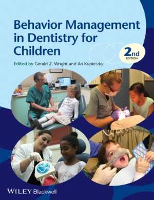 [PDF] دانلود کتاب Behavior Management In Dentistry For Children, 2nd ed, 2014