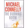 کتاب The Burning Room اثر Michael Connelly انتشارات Little, Brown and Company