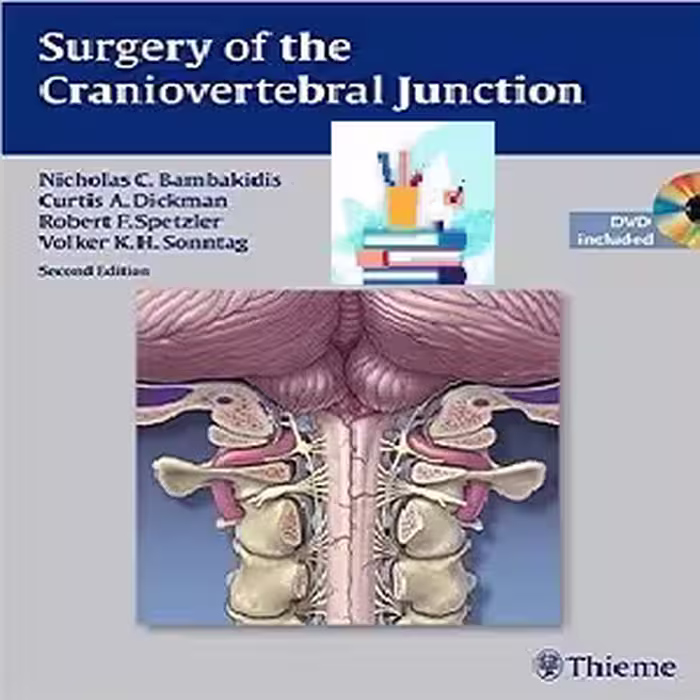 Surgery of the Craniovertebral Junction 2ed PDF Videos at 2€ - کتاب پزشکی بهار
