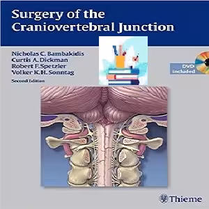 Surgery of the Craniovertebral Junction 2ed PDF Videos at 2€ - کتاب پزشکی بهار