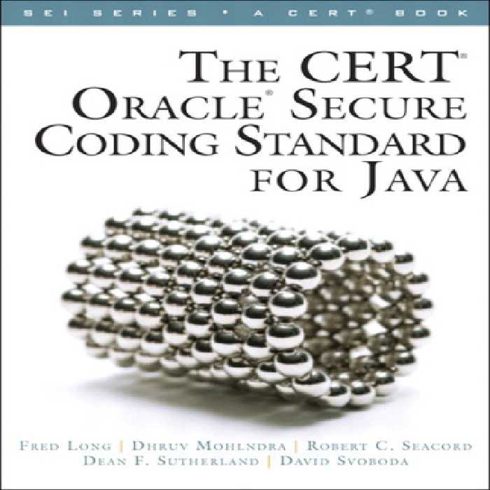 خرید و دانلود نسخه کامل کتاب The CERT® Oracle® Secure Coding Standard for Java (SEI Series in Software Engineering)