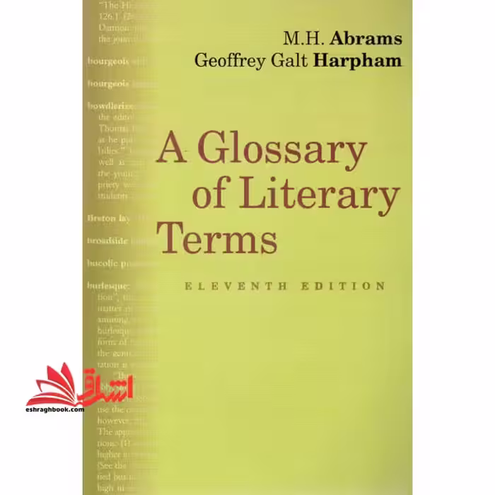 A Glossary of Literary Terms 11th Edition - فروشگاه کتاب اشراق