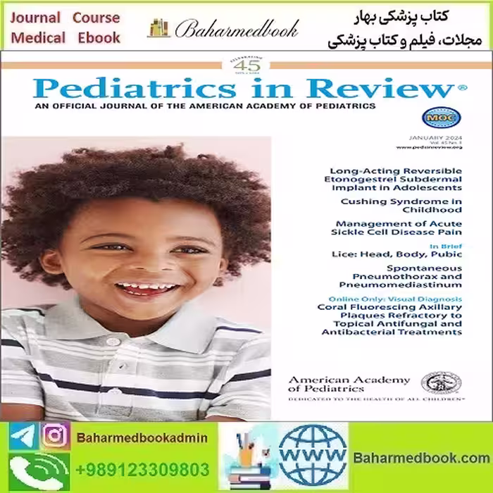 Pediatrics In Review 2025 Full Archives TRUE PDF at 15€ - کتاب پزشکی بهار