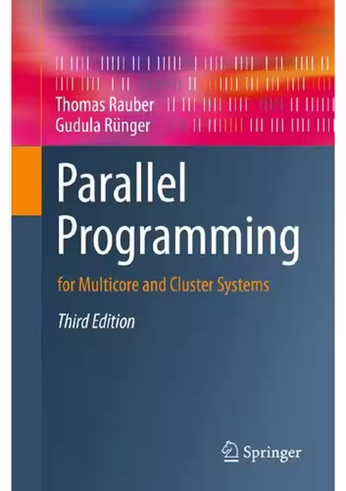 خرید و دانلود نسخه کامل کتاب Parallel Programming: for Multicore and Cluster Systems