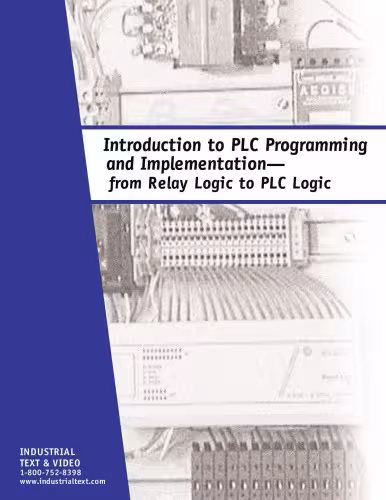 خرید و دانلود نسخه کامل کتاب Introduction to PLC Programming and Implementation—from relay logic to PLC logic