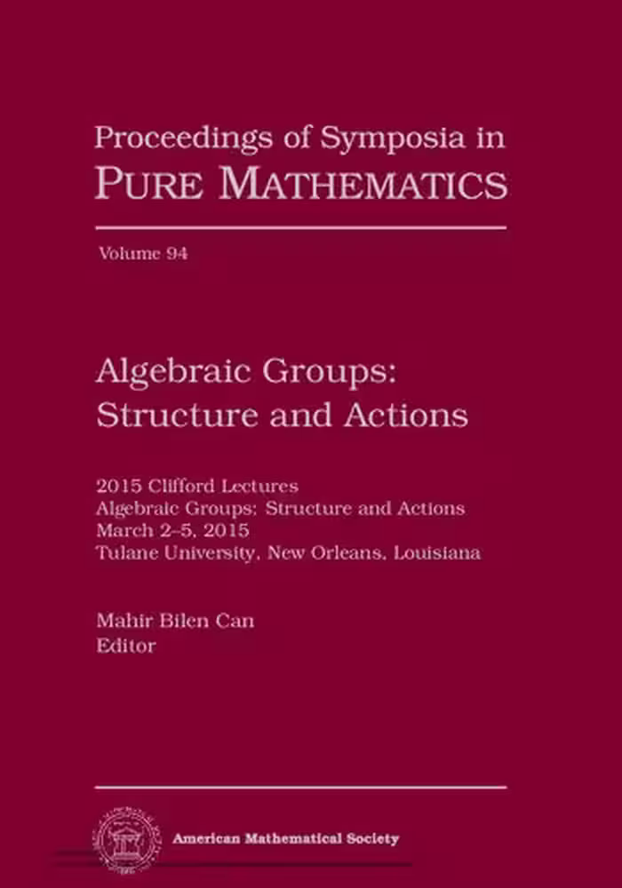 خرید و دانلود نسخه کامل کتاب Algebraic Groups: Structure and Actions