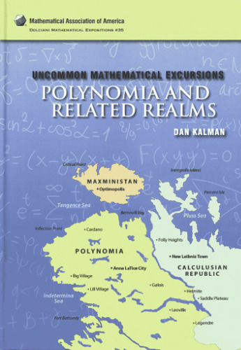 خرید و دانلود نسخه کامل کتاب Uncommon Mathematical Excursions: Polynomia and Related Realms