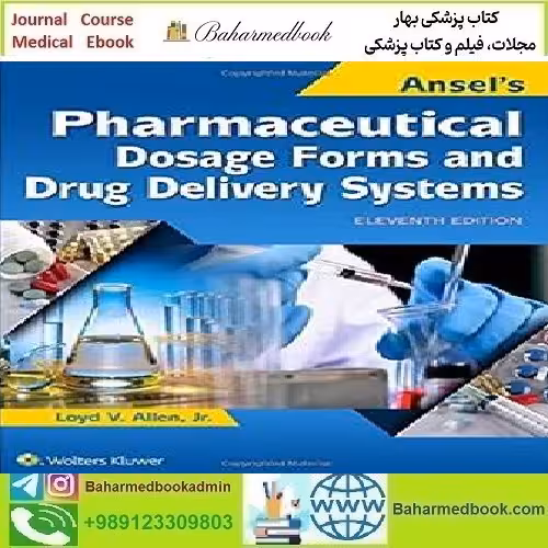 Ansel's Pharmaceutical Dosage Forms and Drug Delivery Systems