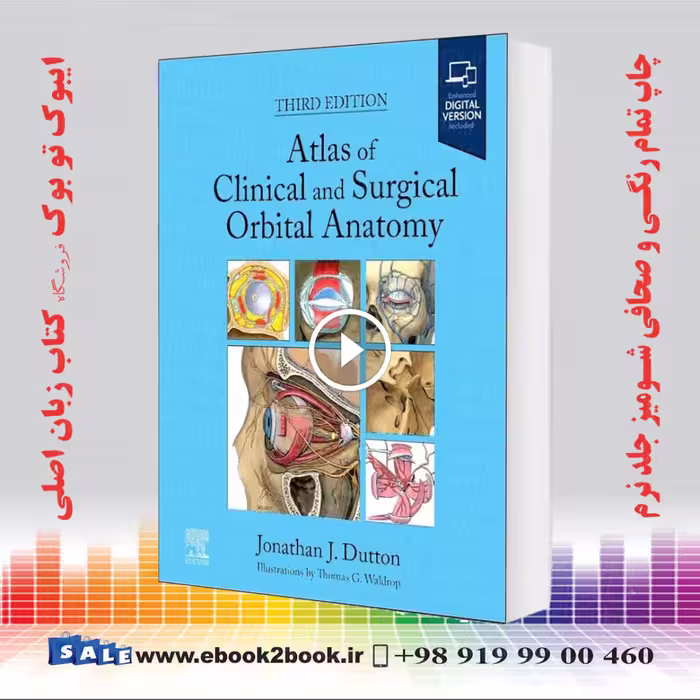 Atlas of Clinical and Surgical Orbital Anatomy 3rd Edition