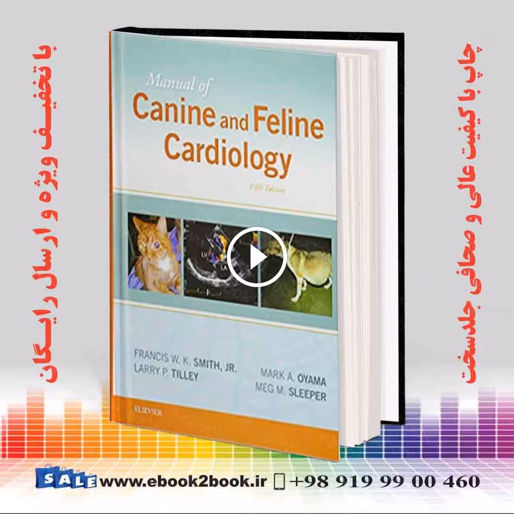 Manual of Canine and Feline Cardiology 5th Edition