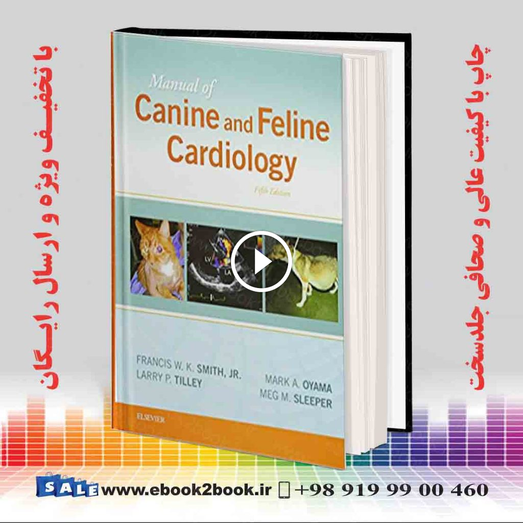 Manual of Canine and Feline Cardiology 5th Edition