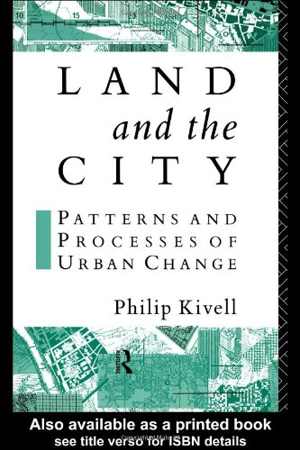 [PDF] دانلود کتاب Land And The City - Patterns And Processes Of Urban Change, 1993