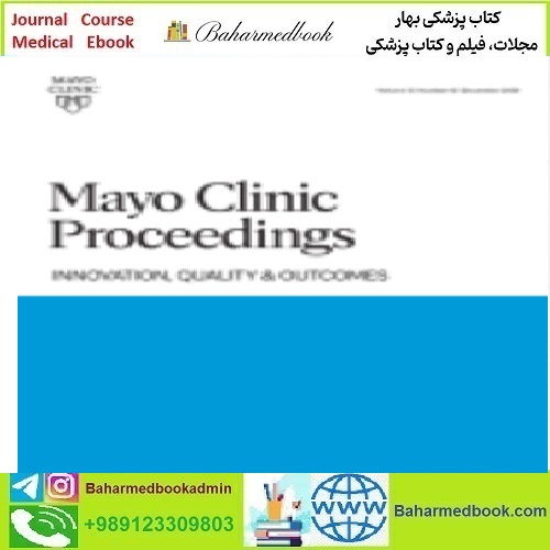 Mayo Clinic Proceedings Innovations Quality & Outcomes Volume 6