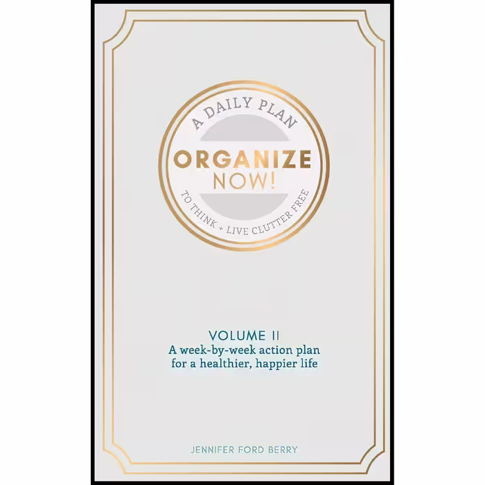 کتاب Organize Now اثر Jennifer Ford Berry انتشارات تازه ها