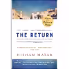 کتاب The Return (Pulitzer Prize Winner) اثر Hisham Matar انتشارات Random House, Inc